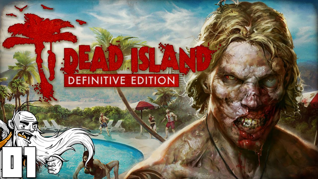 Dead island definitive edition walkthrough part 1